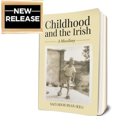CHILDHOOD AND THE IRISH: CHILDHOOD AND THE IRISH: